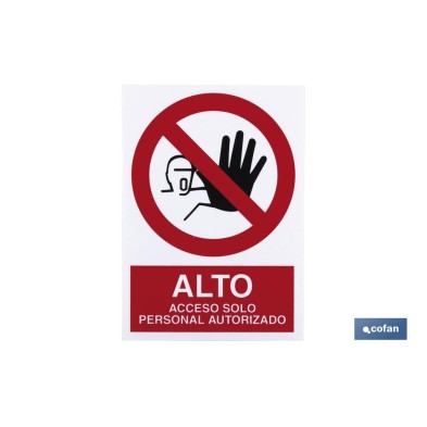 ALTO acceso solo personal autorizado. El diseño de la señal puede variar, pero en ningún caso se variará el significado de la mi